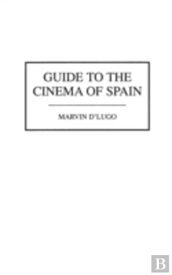 Bertrand.pt - Guide To The Cinema Of Spain