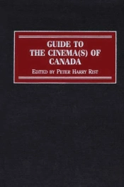 Guide To The Cinema(S) Of Canada
