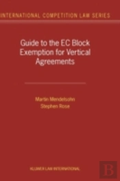 Guide To The Ec Block Exemption For Vertical Agreements