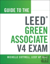 Guide To The Leed Green Associate V4 Exam