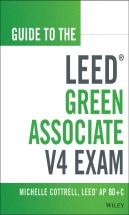 Guide To The Leed Green Associate V4 Exam