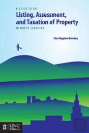 Guide To The Listing, Assessment, And Taxation Of Property In North Carolina