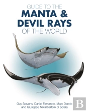 Guide To The Manta And Devil Rays Of The World