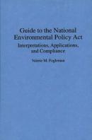 Guide To The National Environmental Policy Act