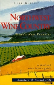 Guide To The Northwest Wine Country