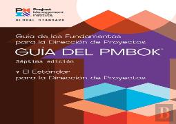 Guide To The Project Management Body Of Knowledge (Pmbok (R) Guide) - Seventh Edition And The Standard For Project Management (Spanish)
