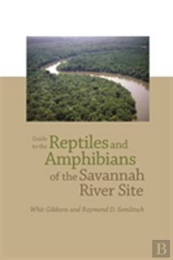 Bertrand.pt - Guide To The Reptiles And Amphibians Of The Savannah River Site