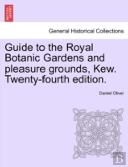 Bertrand.pt - Guide To The Royal Botanic Gardens And P