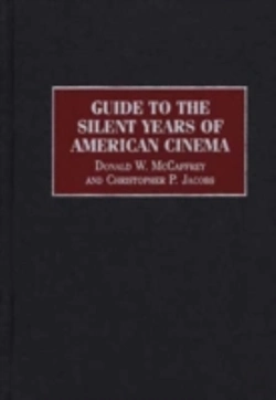 Bertrand.pt - Guide To The Silent Years Of American Cinema