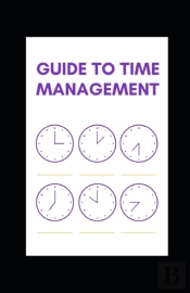 Guide To Time Management