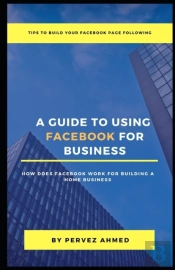 Guide To Using Facebook For Business