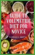 Guide To Volumetric Diet For Novice