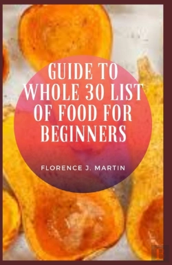 Bertrand.pt - Guide To Whole 30 List Of Food For Beginners