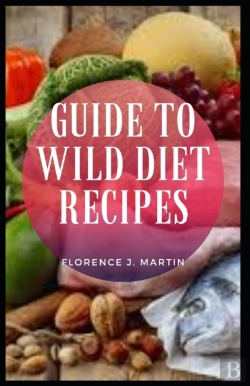 Bertrand.pt - Guide To Wild Diet Recipes