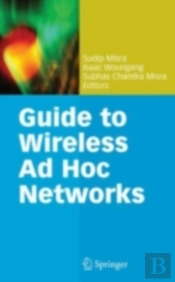 Guide To Wireless Ad Hoc Networks