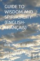 Guide To Wisdom And Spirituality (English-Francais)