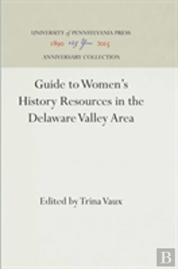 Bertrand.pt - Guide To Women'S History Resources In The Delaware Valley Area