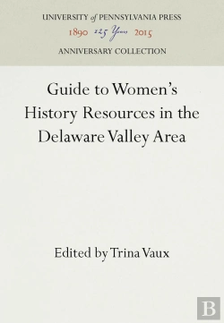 Bertrand.pt - Guide To Women'S History Resources In The Delaware Valley Area