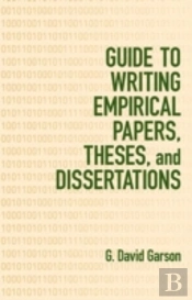 Guide To Writing Empirical Papers, Theses, And Dissertations