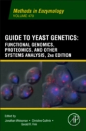 Guide To Yeast Genetics And Molecular And Cell Biology