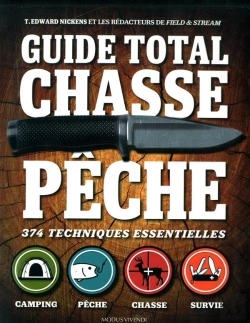 Bertrand.pt - Guide Total Chasse Pêche ; 374 Techniques Essentielles