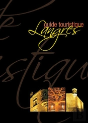 Guide Touristique, Langres