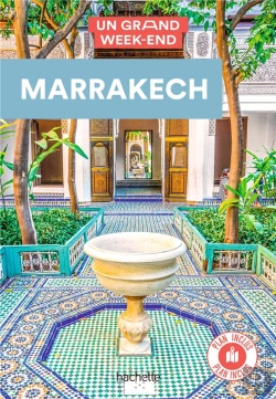 Bertrand.pt - Guide Un Grand Week-End A Marrakech
