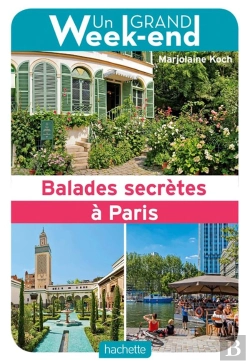 Bertrand.pt - Guide Un Grand Week-End Balades Secretes A Paris