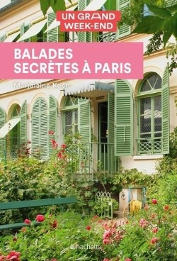 Bertrand.pt - Guide Un Grand Week-End Balades Secretes A Paris