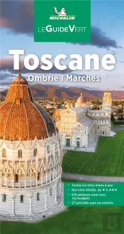 Guide Vert Toscane. Ombrie, Marches