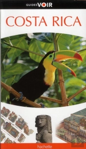 Guide Voir Costa Rica