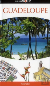 Guide Voir Guadeloupe