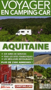 Guide Voyager En Camping-Car Aquitaine 2011