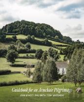 Guidebook For An Armchair Pilgrimage