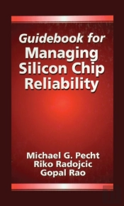 Guidebook For Managing Silicon Chip Reliability