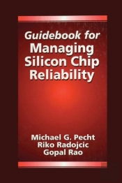 Guidebook For Managing Silicon Chip Reliability