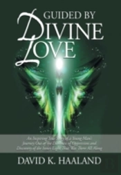 Guided By Divine Love