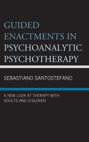 Guided Enactments In Psychoanalytic Psychotherapy
