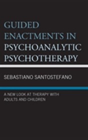 Guided Enactments In Psychoanalytic Psychotherapy