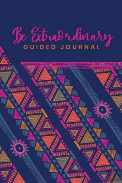 Bertrand.pt - Guided Journal To Do Something Extraordinary, Because You Are Extraordinary