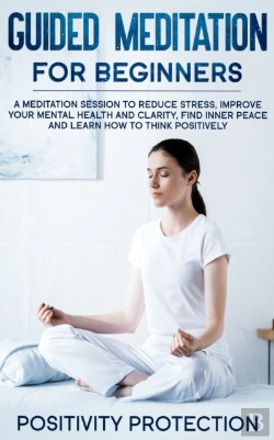 Bertrand.pt - Guided Meditation For Beginners: A Medit