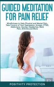Guided Meditation For Pain Relief: Mindf