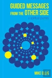Guided Messages From The Other Side