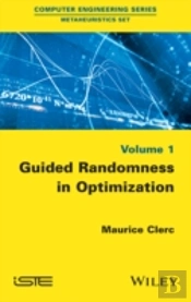 Guided Randomness In Optimization, Volume 1