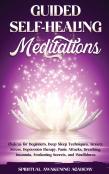 Guided Self-Healing Meditations