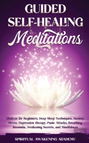 Guided Self-Healing Meditations