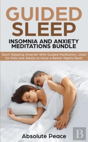 Guided Sleep, Insomnia And Anxiety Meditations Bundle