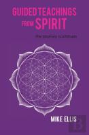 Guided Teachings From Spirit