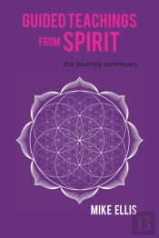 Guided Teachings From Spirit