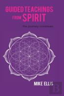 Guided Teachings From Spirit